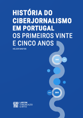 História do Ciberjornalismo em Portugal: os primeiros vinte e cinco anos